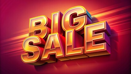 Big Sale Announcement with 3D Text Style Featuring Editable Copy Space for Marketing, Promotions, and Advertising Purposes for Businesses and Retailers