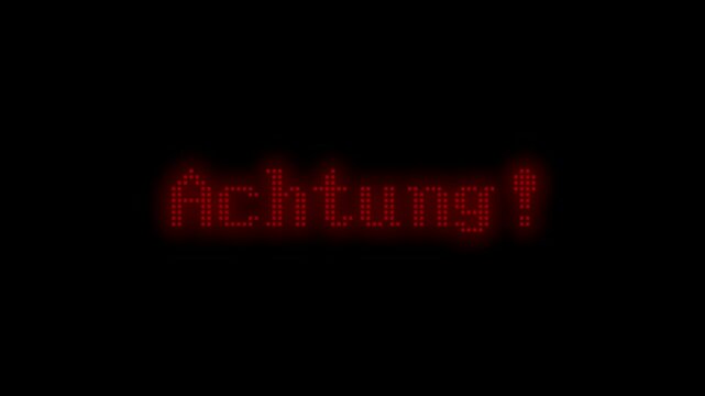 rote leuchtende Anzeige zeigt die Meldung: Achtung!