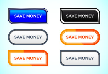 Fototapeta premium Save money button set of different shapes and colors. Suitable for mobile app, and website UI design.