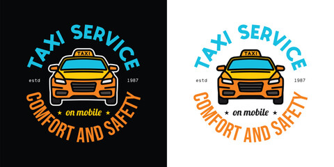 Taxi service emblem. Original vector illustration in vintage style. T-shirt design. © artmarsa