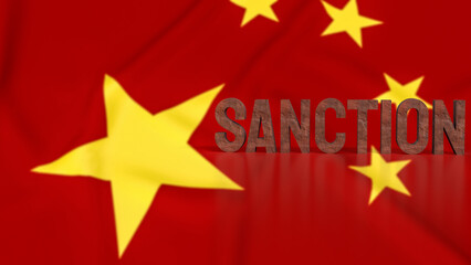 The sanction on china flag background for Business concept 3d rendering.