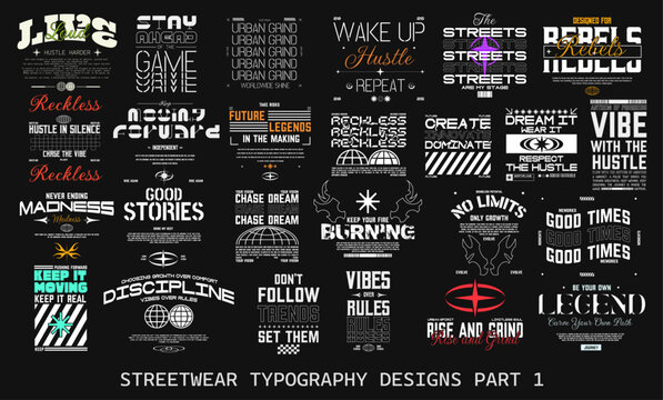 Streetwear Quotes Graphic T-shirt Designs. Streetwear Typography Vector Set. Streetwear T shirt Designs Bundle. Brutalism Collection for T-shirt Print. Clothing Design Pack. Typographic Set. 