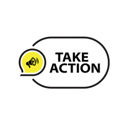take action