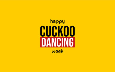 Cuckoo Dancing Week Holiday Concept