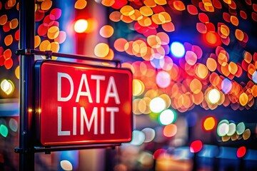 Animated Red Signboard Indicating Data Limit with Bokeh Effect, Emphasizing Digital Connectivity and Technology Challenges in a Modern Context