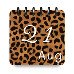 August. Leopard print calendar daily icon. White letters. Date day week Sunday, Monday, Tuesday, Wednesday, Thursday, Friday, Saturday.
