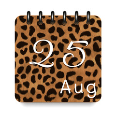 August. Leopard print calendar daily icon. White letters. Date day week Sunday, Monday, Tuesday, Wednesday, Thursday, Friday, Saturday.