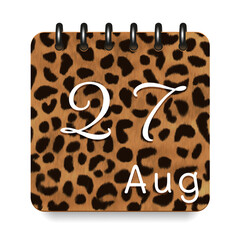 August. Leopard print calendar daily icon. White letters. Date day week Sunday, Monday, Tuesday, Wednesday, Thursday, Friday, Saturday.