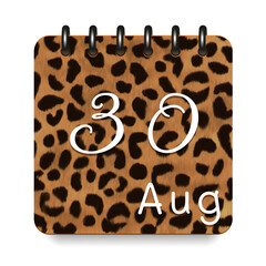 August. Leopard print calendar daily icon. White letters. Date day week Sunday, Monday, Tuesday, Wednesday, Thursday, Friday, Saturday.