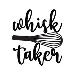 Kitchen svg, Baking Svg, Baked With Love, Bakers Gonna Bake, Baking Queen, Be Grateful, Bless This Kitchen, Can't Touch This, Choose Your Weapon, In this Kitchen We Order Carry Out, Just Beat It, Just