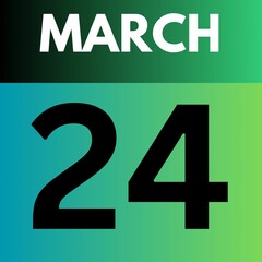 March 24 .gradient Style calendar .date ,day, month ,the month of March