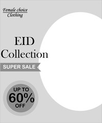 Super sale Eid collection, female choice clothing, up to 60% off, special Eid sale, Eid collection for women, up to 60% discount offer for female very big sale, Special Eid