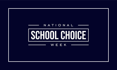 National School Choice Week Holiday Concept