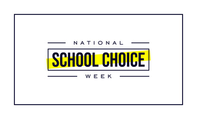 National School Choice Week Holiday Concept
