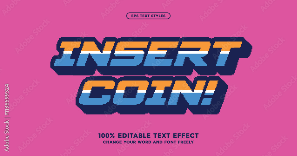 Fototapete insert coin: 8 bit stylish text effect. editable font in vector format.