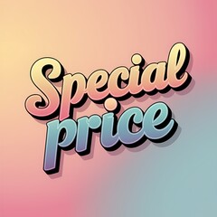 Special Price Offer Text Design on Gradient Background