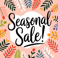 Seasonal Sale Announcement with Floral Design