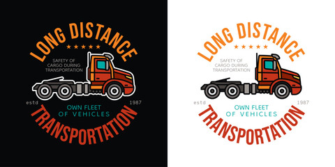 Obraz premium Emblem of cargo transportation. Original vector illustration in vintage style. T-shirt design.