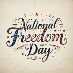 National Freedom Day text art