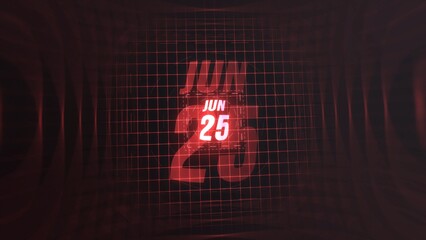 25 June. Calendar with number and month in neon red with grid background. 4k. 