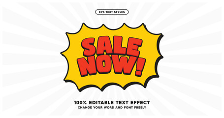 Sale Now: Text effect design in 3D style with good colors. Yellow Bubble star burst background.