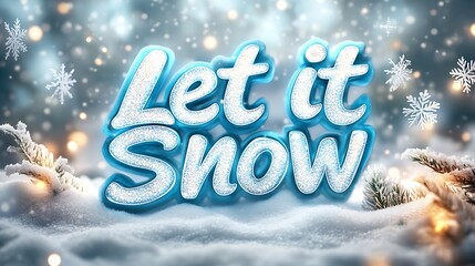 Let it Snow written in bold, frosty ice-inspired text, placed on a soft white-to-blue gradient, falling snowflakes creating depth and motion, glowing accents for a magical winter vibe. --ar 16:9