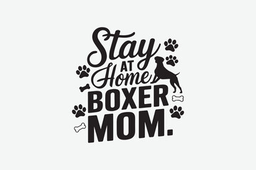 stay at home boxer mom design vector