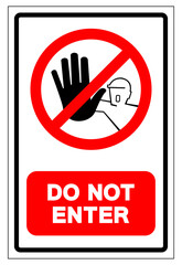 Do Not Enter Symbol Sign, Vector Illustration, Isolate On White Background Label. EPS10
