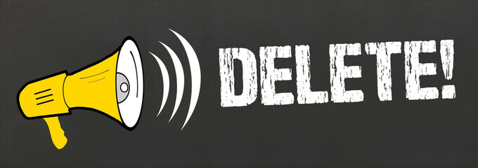 Delete!