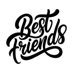 Calligraphic text “Best Friends”, black on white background
