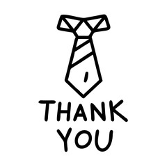 tie with thank you text icon, men’s day line art, men’s icon - simple black line art icon of tie with thank you text, for men’s day celebrations. men’s vector art.