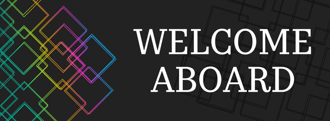 Welcome Aboard Colorful Lines Squares Left Text Horizontal 