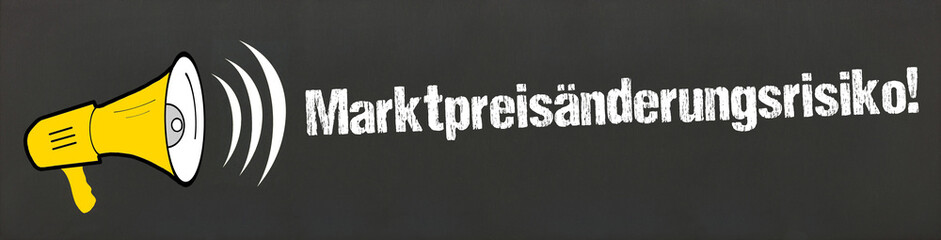 Marktpreisänderungsrisiko!