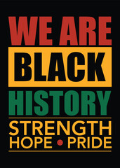 Black History Month, national days, african american, poster, typography, flyers, red yellow green, we are black history month
