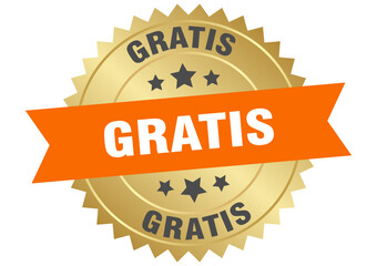 GRATIS label. Round golden sign isolated on white background