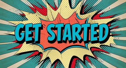 Obraz premium Get started word lettering on comic vintage retro pop art style background