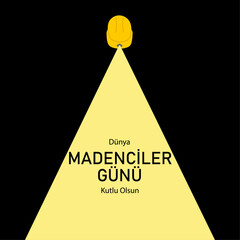December 4, World Miners Day Turkish: 4 Aralik Dünya Madenciler Günü