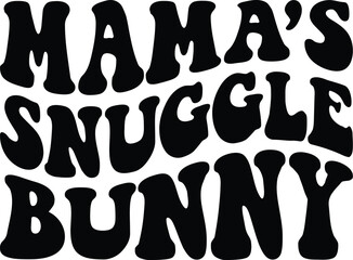 Mama's Snuggle Bunny Retro SVG