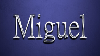 3D Chrome name design of Spanish name Miguel on blue Background.