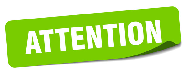 ATTENTION