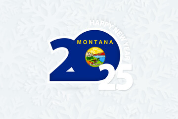 New Year 2025 for Montana on snowflake background.