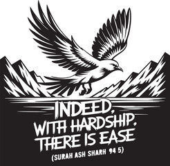 A bold black-and-white illustration featuring an eagle soaring over mountains, symbolizing strength and perseverance. Below, a Quranic verse reads: 