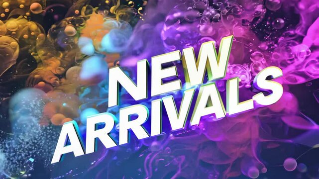 A colorful explosion with the words New Arrivals written in white. The explosion is made up of many small bubbles