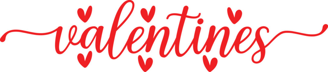Valentine’s Day typography text on plain white transparent isolated background for card, shirt, hoodie, sweatshirt, apparel, tag, mug, icon, poster or badge