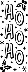 Ho Ho Ho SVG, Santa SVG, Christmas SVG, Ho Ho Ho Christmas svg, Santa Laugh svg, Funny Christmas svg, Holiday Cheer svg, Jolly Santa svg