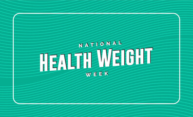 National Health Weight Week Holiday Concept