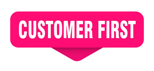 CUSTOMER FIRST banner on transparent background