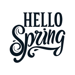 Hello Spring - Hand drawn inspiration quote. 