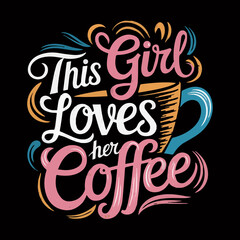 Coffee typography t shirt design