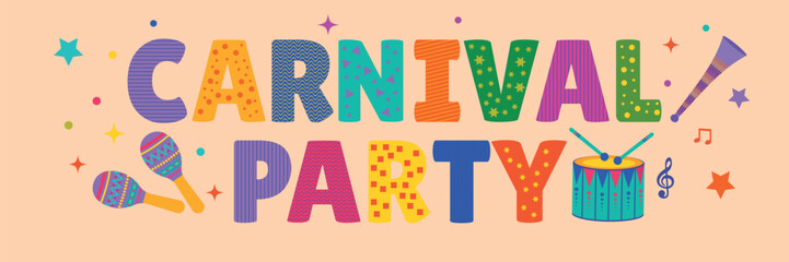 Carnival party. Large large multi-colored inscription. Playbill, poster.